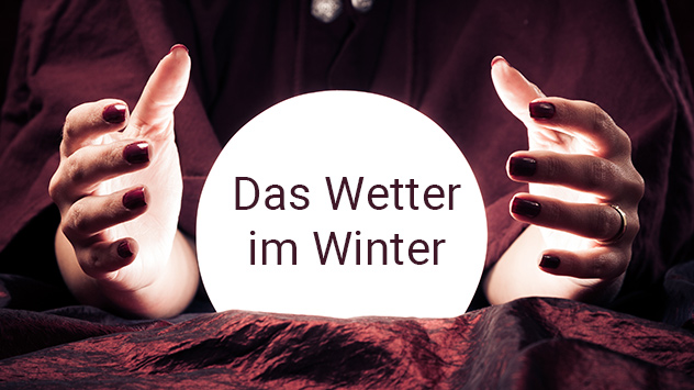 Wintervorhersagen sind wie ein Blick in die Glaskugel und alles andere als genau und verlässlich. 