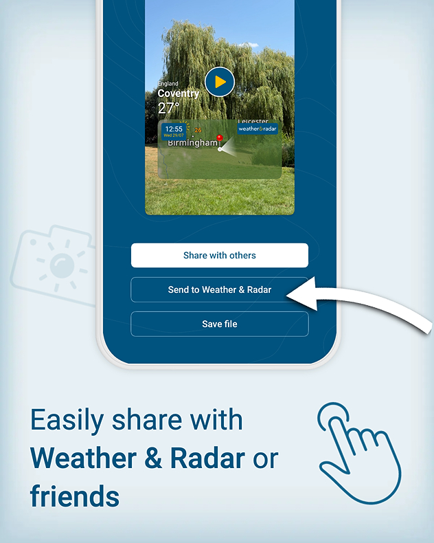 Promotional graphic showing the Weather &amp; Radar app sharing screen with a recorded weather video from Coventry, England, and options to share with others, send to Weather &amp; Radar, or save the file. The text reads “Easily share with Weather &amp; Radar or friends.”