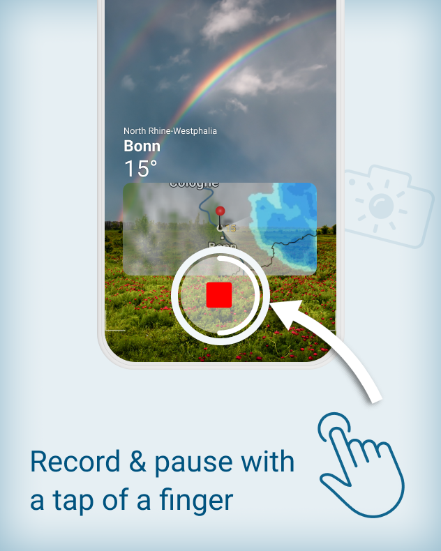 Record &amp; pause with a tap of a finger as you capture your moment.