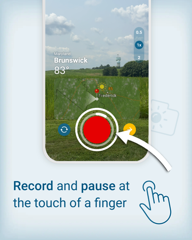 Record &amp; pause with a tap of a finger as you capture your moment.