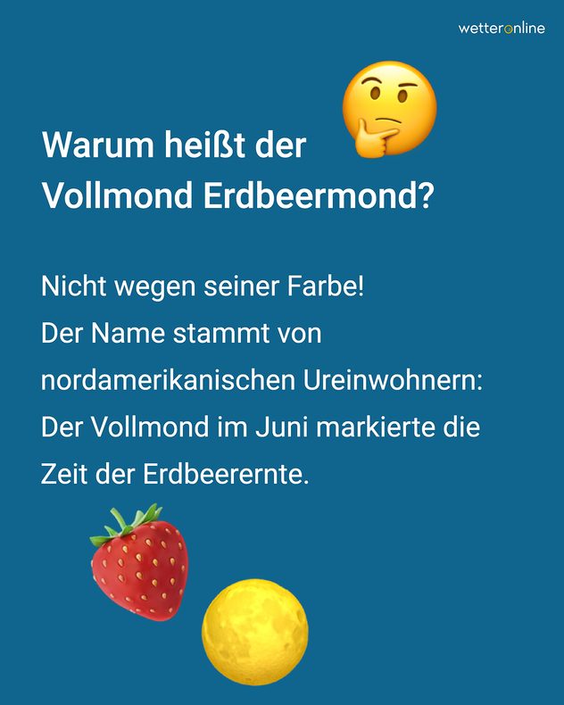 Infografik erklärt, warum der Vollmond im Juni Erdbeermond heißt und woher der Name stammt.